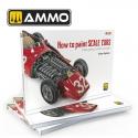 AMMO by Mig AMIG6298 How to Paint Scale Cars