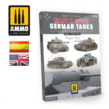 AMMO by Mig Jimenez AMIG6037 How to Paint Early WWII German Tanks