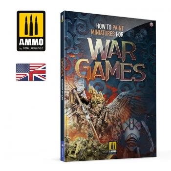 AMMO by Mig AMIG6285 How to Paint Miniatures for Wargames