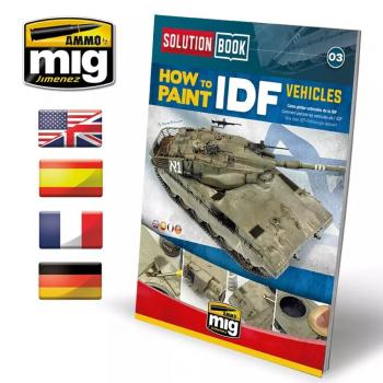 AMMO by Mig Jimenez AMIG6501 How To Paint IDF Vehicles