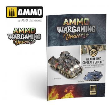 AMMO by Mig Jimenez AMIG6925 Wargaming Universe 06 - Combat Vehicles