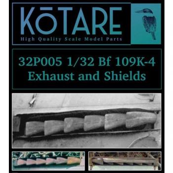 Kotare 32P005 Bf 109K-4 Exhausts