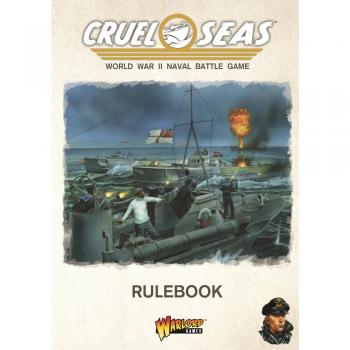 Warlord Games 781010001 Cruel Seas Rulebook